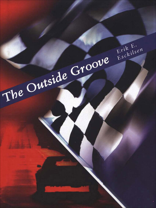 Title details for The Outside Groove by Erik E. Esckilsen - Available